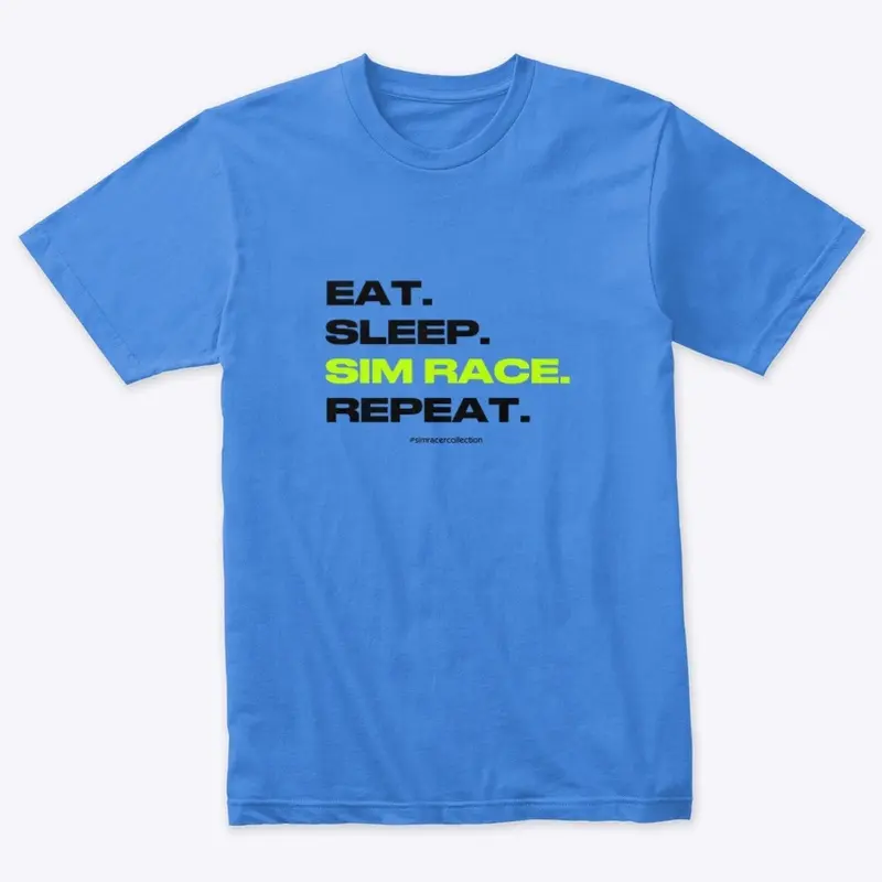 Eat Sleep Sim Race Repeat