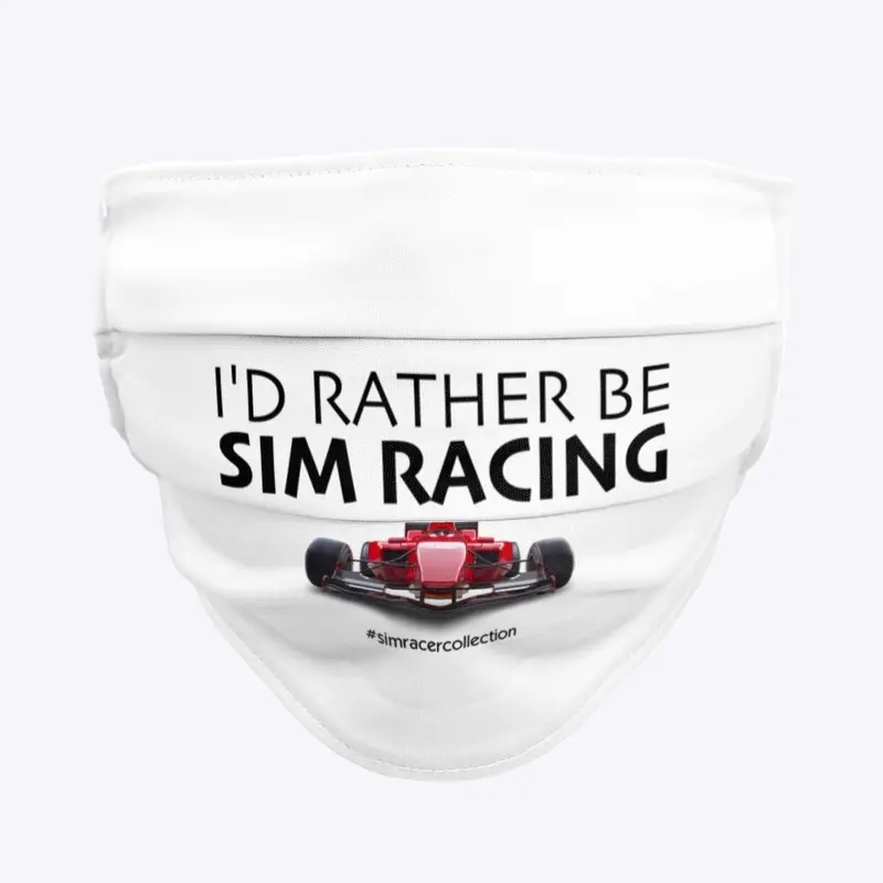 I'd Rather Be Sim Racing